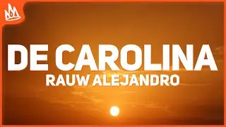 Rauw Alejandro - DE CAROLINA (Letra)