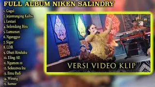 FULL NIKEN SALINDRY TERBARU VIRAL TRENDING VERSI VIDEO KLIP