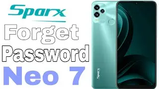 Sparx Neo 7 ,neo 7 ultra hard reset/sparx neo 7 forget password and pattren /neo 7 pattren reset