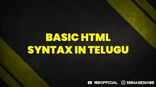 HELLO WORLD || BASIC HTML SYNTAX IN TELUGU