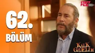 Kalk Gidelim 62. Bölüm
