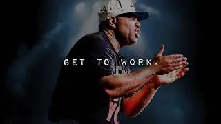 GET TO WORK - Best Motivational Speech Video (Featuring Eric Thomas)