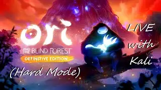 Ori and the Blind Forest (Hard Mode) with Kali - Part 2