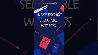 Make text not selectable with CSS