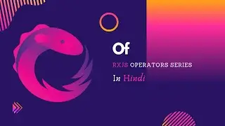 Of Operator in RxJS | Using Of Operator to Create a New Observable
