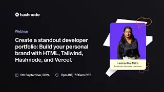 Create a Standout Dev Portfolio: Build Your Personal Brand with HTML, Tailwind, Hashnode, and Vercel