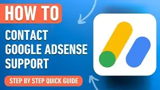 How to Contact Google Adsense Support [2024] Easy Tutorial