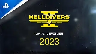 Helldivers 2 | PlayStation Showcase 2023: Announce Trailer | PS5, PC