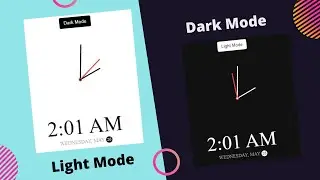 Toggle Between Dark and Light Mode using CSS & Javascript | HTML CSS JAVASCRIPT