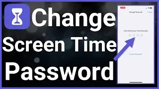 How To Change Screen Time Password