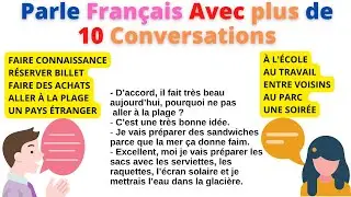 Apprends à parler français avec plus de 10 Conversations et Dialogues (compilation 1)