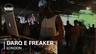 Darq E Freaker Boiler Room DJ Set