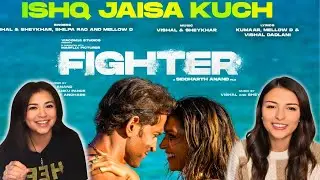 FIGHTER : Ishq Jaisa Koch - Music Video Reaction | Hrithik Roshan | Deepika Padukone