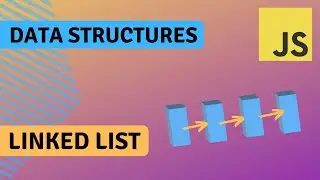 Linked list - Data Structures in Javascript