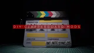 DIY Clapperboard Mods