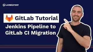 How To Migrate From Jenkins Pipeline To GitLab CI | GitLab Tutorial For Beginners | Part VI