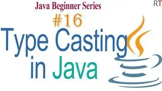 Java-16- Type Casting in Java || Java Programming Tutorial