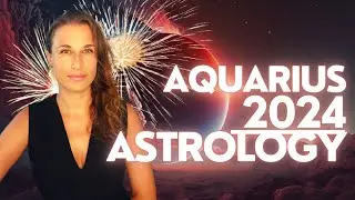 AQUARIUS Yearly HOROSCOPE 2024 | Astrology Predictions AQUARIUS 2024 | ROMANCE AND MOVING