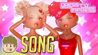 DRESS TO IMPRESS SONG - 