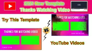 Green Screen New Template Thanks For  Watching Video | Green screen Template | Black Screen Template