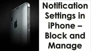 How to Control Notifications in iPhone | How to Block App Notifications in iPhone? | iPhone Tips