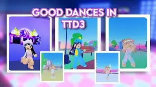 Good dances in TTD3! | Roblox ttd3 | Aneen Plays Roblox 💗