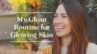 Skin-Care Routine For Glowing Skin In Whitney Leigh Morris's Tiny Home