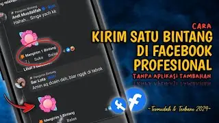 Gampang Banget❗Cara Mengirim 1 Bintang Di Facebook Profesional