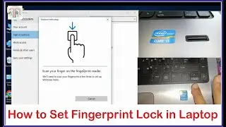 How to setup Fingerprint Lock in Windows 10 || Enable Fingerprint in laptop (Hp,Dell,Acer,Lenovo)