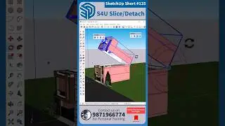 🔷 SketchUp Short - 125, S4U Slice/Detach