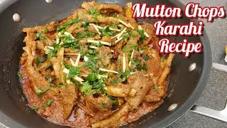 MUTTON CHOP KARAHI RECIPE BY FoodPlus