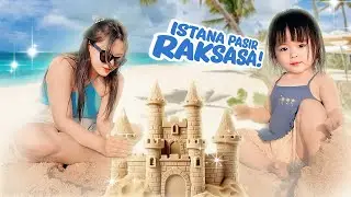 YUKA-CHAN BIKIN ISTANA PASIR DI PANTAI! | vlog