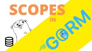 #4 Golang - Mastering GORM Scopes in Go