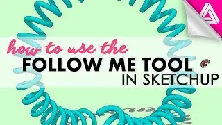 How to use the Follow Me Tool in Sketchup