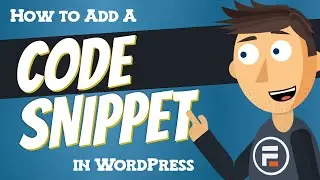 How to Add a Custom Code Snippet in WordPress