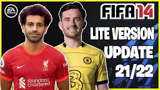 FIFA 14 Squad Update 2021/22! New Line-Up, Faces, Kits, Ratings - FIFA 14 Lite Version 2021/22