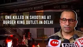 One killed in shooting at Burger King outlet in Delhi