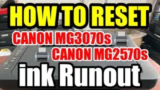 HOW TO RESET iNK RUNOUT CANON PiXMA MG3070s MG2570s E470 BLiNKiNG LiGHTS | GJR Printer Repair