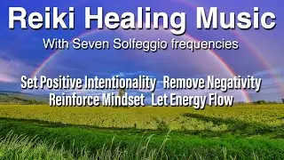 7 Solfeggio Frequency Reiki Meditation Music Therapy for Spiritual Healing and ASMR