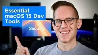 My 5 Essential macOS 15 Sequoia Developer Tools and Xcode 16 First Look