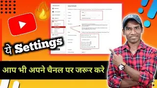 YouTube Upload Default Settings | YouTube secret Settings For Views & Subscribers | Grow YouTube