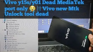 Vivo y15s/y01 Dead MediaTek port only 😭 || Vivo new Mtk Unlock tool dead