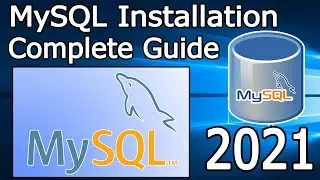 How to Install MySQL on Windows 10 [ 2021 Update ] Step by Step MySQL & Workbench Installation guide