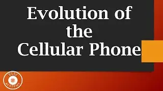 evolution of Mobile Technology & Cell Phone