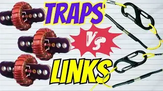 Links Vs Traps | An EFHW Deep Dive