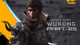 BLACK MYTH: WUKONG GAMEPLAY WALKTHROUGH - PART 25