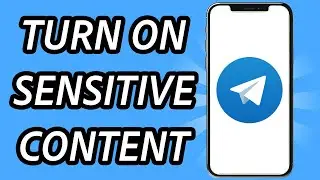 How to see SENSITIVE content on Telegram (FULL GUIDE)