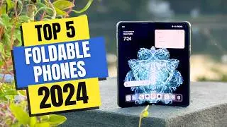 Best Foldable Phones 2024 | Which Foldable Phone Should You Buy in 2024?