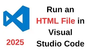 How to Run an HTML File in Visual Studio Code (VS Code)