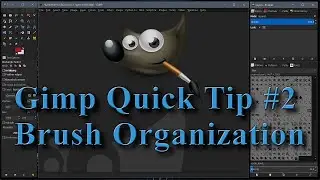 Gimp Quick Tip #2 Brush Organization